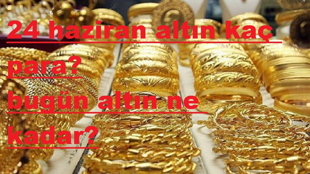 Bugün Altın ne kadar oldu? 30 Haziran 2020 Çeyrek, Gram, Cumhuriyet altını kaç lira oldu? Altın Yorumları