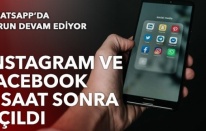 Son Dakika WhatsApp, Instagram, Facebook Çöktü 6 Saat Sonra Tekrar Erişime Açıldı