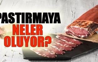 Pastırmada Akıl Almaz Artış