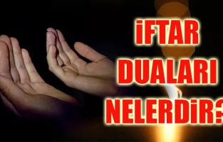 İftarda Okunacak Dualar Nelerdir