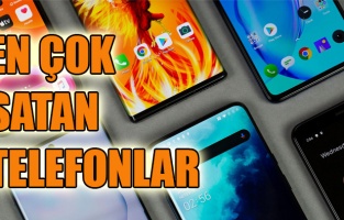 En Çok Satan Telefon Marka ve Modelleri