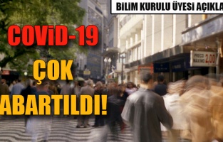 Bilim Kurulu Üyesinden Abartı Açıklaması