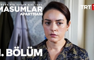 Masumlar Apartmanı 1.Bölüm Özeti! Masumlar Apartmanı nerede çekildi? Masumlar Apartmanı oyuncuları ve konusu