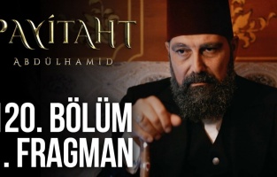 Payitaht Abdülhamid Han Dizisi 5. Sezon Yeni Bölüm Fragmanı İzle! Payitaht Abdülhamit Dizisi Final mi Yapacak?