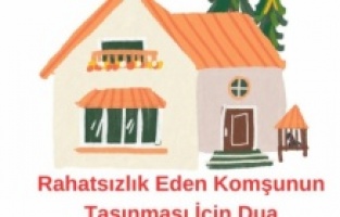 Huzur Vermeyen Komşuya En Etkili Dua