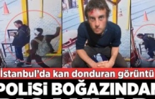 Son dakika...İstanbul Beyoğlun'da dehşet: Polisi boğazından bıçakladı..